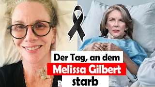Der Tag, an dem Melissa Gilbert starb– Diese böse Krankheit zwang sie, die Schauspielerei aufzugeben