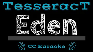 TesseracT • Eden (CC) [Karaoke Instrumental Lyrics]