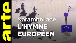 L'hymne européen - Karambolage - ARTE