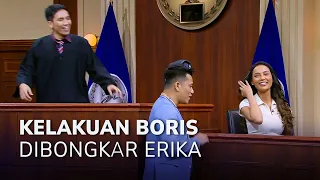 BORIS GA SIAP, KELAKUANNYA DIBONGKAR ERIKA CARLINA! (2/3) MAIN HAKIM SENDIRI