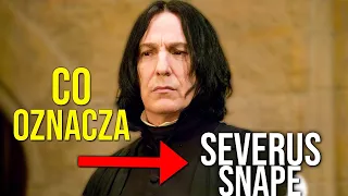 Severus Snape - 10 CIEKAWOSTEK!