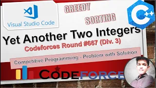 Yet Another two Integers||Codeforces Round 667(div. 3)||Competitive programming-Greedyimplementation