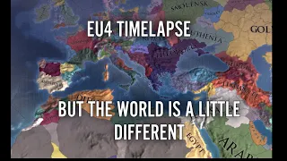 EU4 Timelapse But The World Is Different