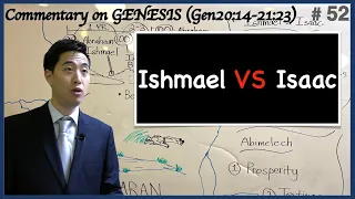 Ishmael VS Isaac (Genesis 20:14-21:23) | Dr. Gene Kim