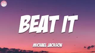 Beat It - Michael Jackson (Lyrics)