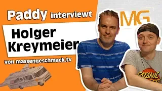 Paddy interviewt Holger Kreymeier von massengeschmack.tv
