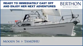 [OFF MARKET] Moody 54 (TAMDHU), with Harry Lightfoot - Yacht for Sale - Berthon International