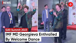 IMF MD Kristalina Georgieva Couldn’t Refrain From Dancing To Traditional Beats On Arrival For G20