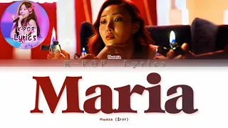 Hwasa Maria Lyrics (화사 마리아 가사) [Color Coded Lyrics/Han/Rom/Eng] | K-POP Lyrics