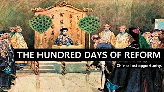 The Hundred Days of Reform - Chinas lost Opportunity
