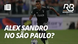 São Paulo tem interesse na contratação de Alex Sandro | Resenha SeguroBet