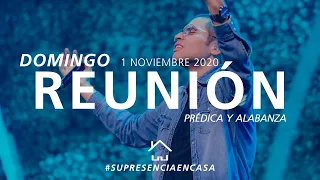 🎞️🔴 Reunión Domingo 🌎🌍🌏 (Prédica y Alabanza) - 1 Noviembre 2020 | El Lugar de Su Presencia