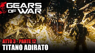 Gears of War Ultimate Edition (PC) | Walkthrough ITA - Parte 12: TITANO ADIRATO