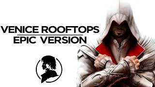 Venice Rooftops ☆ Epic Rock Version ☆ Assassin's Creed ☆ Bladevings ☆