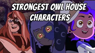 Top 35 Strongest Owl house characters