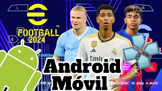 Descargar Pes 2024 para Android/Móvil (PPSSPP) con narradores (M. Closs y F. Niembro) EFOOTBALL 2024