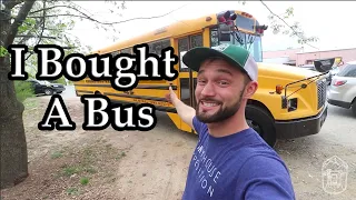 I Bought A School Bus | Skoolie | Bus Conversion