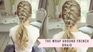 The Wrap-Around French Braid By SweetHearts Hair