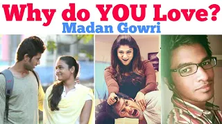 Why do YOU LOVE | Tamil | Madan Gowri | MG