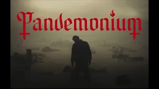 Pandemonium | Official Trailer