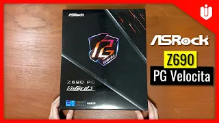 Unboxing ASRock Z690 PG Velocita [Features & Specs Overview]