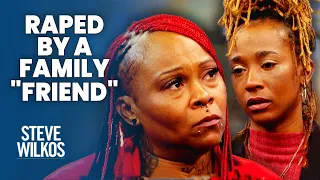 Abused By A Family "Friend" | The Steve Wilkos Show