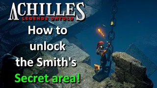 How to unlock the Smith's Secret Area in Achilles Legends Untold