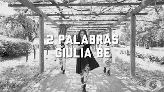 2 Palabras - Giulia Be / SALSATION®︎ CHOREOGRAPHY BY SMT GRACE CASALINO