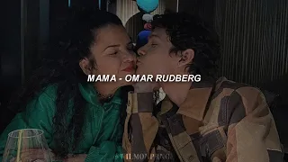 Mamá- Omar Rudberg (Sub español)