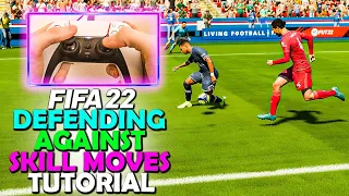 How to DEFEND AGAINST SKILL MOVES in FIFA 22 | DEFENDING SKILL MOVES | FIFA 22 DEFENDING TUTORIAL