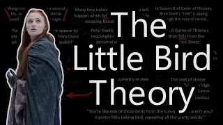 The Little Bird Theory ft. Fantasy Haven - ASOIAF Theories