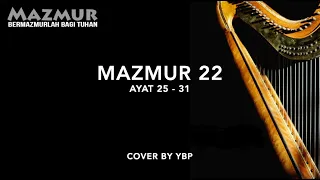 Mazmur 22 : 25-31 - Bermazmurlah Bagi Tuhan