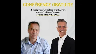 Soin pharmaceutique intégré avec Jean-Yves Dionne et Eric Simard, chercheur (www.esimard.com).
