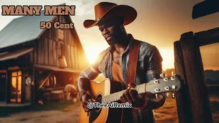 50 Cent Many Men but it’s a country song