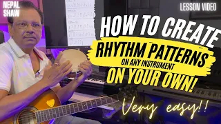 How to Create New Rhythm Patterns in 10 mins | Nepal Shaw
