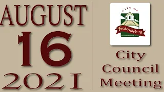 City of Fredericksburg, TX - Regular City Council Meeting - Monday, August 16, 2021