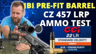 CZ 457 LRP IBI barrel Ammo Test - CCI Standard Velocity