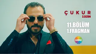 Çukur 3. Sezon 11. Bölüm 1. Fragman