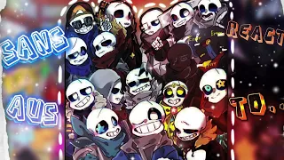 Sans Aus React to ??? || Part 3/? || Undertale AU || ( _My AU_) 🍀⭐🍀