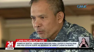 Kampo ni Bantag, naghain ng mosyon para i-defer o ipagpaliban ang pag-isyu ng korte ng... | 24 Oras