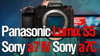 Panasonic S5. Sony a7 IV. Sony a7C ( смотрим Большой Братухин)