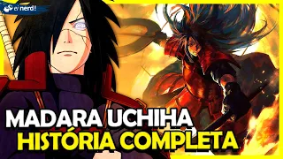 MADARA UCHIHA - HISTÓRIA COMPLETA