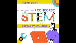 Webinar | Concorso STEM. Preparati con noi!