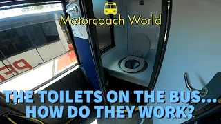 How does the toilet work on the bus?