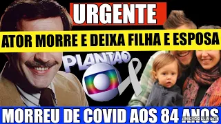 🚨NOTÍCIA URGENTE - NOSSO ATOR FALECE E DEIXA SUA FILHA E ESPOSA DESOLADA - M0RREU DE COVlD-19 CHARL