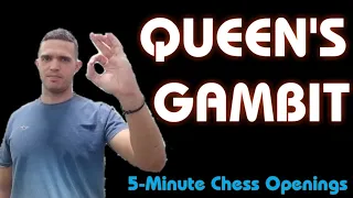 Play Queen's Gambit | 5-Minute Chess Openings