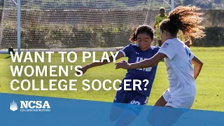 Want To Play Women's College Soccer?