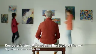 May 2024 CACM: Computer Vision, ML, and AI in the Study of Fine Art