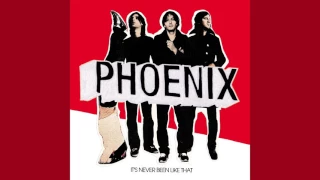 Phoenix - It's Never Been Like That (Full Album)