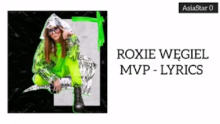 Roxie Węgiel - MVP | TEKST/LYRICS